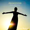 Awakening Zen Music: Early Morning Alarm Clock album lyrics, reviews, download