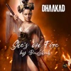 She's On Fire (From "Dhaakad") - Single