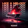 Like a Melody - Single