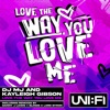Love the Way You Love Me - EP