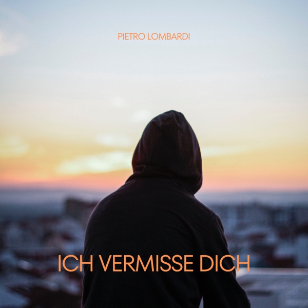 Pietro Lombardi - Ich Vermisse Dich