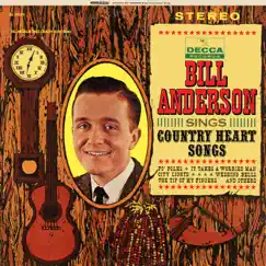 Bill Anderson Sings Country Heart Songs by Bill Anderson album reviews, ratings, credits
