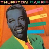 The Little Adventures of Thurston Harris (65th Anniversary Edition) - Thurston Harris
