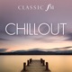 CLASSIC FM - CHILLOUT cover art