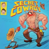 Secret Cowboy - Triclops