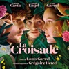 La croisade (Bande originale du film) artwork