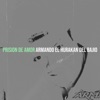 Prision De Amor - Single