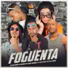 Foguenta (feat. Mc Magrinho, Bala doido Mermo & Mc Morena) [BregaFunk Remix] song lyrics