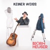 Keiner Weiß - Single, 2023