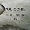 Dopesick Love - Single album lyrics, reviews, download