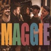 Maggie - Single