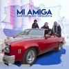 Mi Amiga - Single