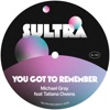 You Got to Remember (feat. Tatiana Owens) - Single