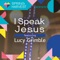 I Speak Jesus (feat. Lucy Grimble) [Live] artwork