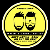 Ain't Nothin' Goin' On But the Rent (Mattei & Omich Afro Mix) artwork