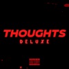 THOUGHTS (Deluxe Edition)