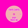 Baby Trust Me - Single