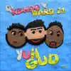 Yuh Gud - Single album lyrics, reviews, download