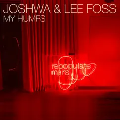My Humps - Single by Joshwa & Lee Foss album reviews, ratings, credits
