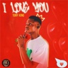 I Love You - Single