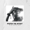 Path To Stay - Single