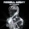 Rebell Army album lyrics, reviews, download
