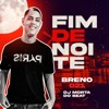Fim de Noite - Single