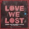 Love We Lost (feat. Simon Ward) - Armin van Buuren & R3HAB lyrics