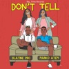Dont Tell - Single