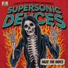 Supersonic Deuces - Haze the Hides