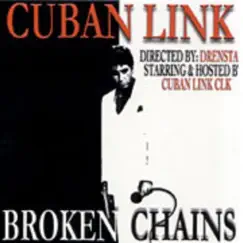 Broken Chains by Cuban Link album reviews, ratings, credits