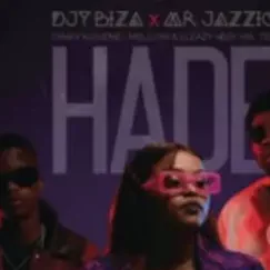 Hade_ (feat. Dicky Kunene, Mr JazziQ, Djy Biza, Mellow & Sleazy, Djy MaTen & Targa Rsa) [SGIJA] - Single by JazzyDeep Griiptor album reviews, ratings, credits