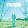 Stop at Nothing - EP