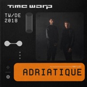 Adriatique at Time Warp DE, 2018 (DJ Mix) artwork
