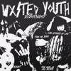 Wxsted Youth - EP, 2022