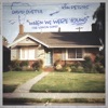When We Were Young (The Logical Song) - Single
