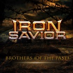 Iron Savior - Brothers of the Past (2022 Version)