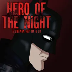 Hero of the Night - Single by B-Lo album reviews, ratings, credits