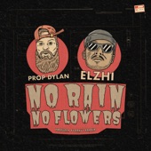 Prop Dylan/Elzhi - No Rain No Flowers
