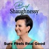 Sure Feels Real Good - Single