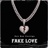 Fake Love - Single