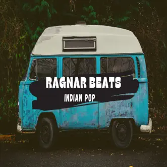 Indian Pop - EP by Ragnar Beats album reviews, ratings, credits