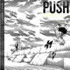 Push - Single album lyrics, reviews, download