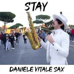 Stay (Sax Version) - Single by Daniele Vitale Sax album reviews, ratings, credits