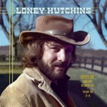 Loney Hutchins - Hillbilly Ghetto
