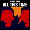 All This Time - Single album lyrics, reviews, download