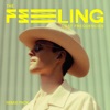 The Feeling (Remix Pack) - Single, 2023