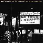 Roky Erickson & The Explosives - Two Headed Dog