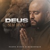 Deus Sem Rival - Single