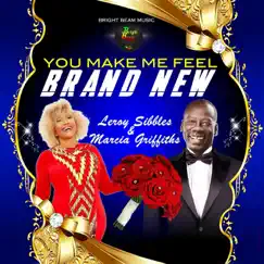 You Make Me Feel Brand New - Single by Leroy Sibbles & Marcia Griffiths album reviews, ratings, credits